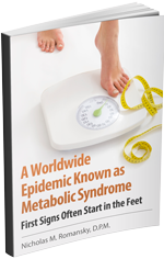 A Worldwide Epidemic Known as Metabolic Syndrome: First Signs Often Start in the Feet